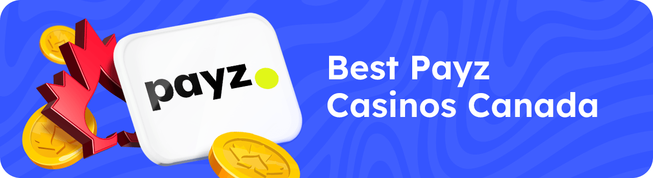 Payz Casinos Canada Payz Casinos Canada