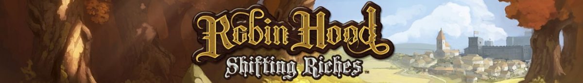 Robin Hood Shifting Riches 1365 x 195