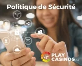 Playcasinos.ca Politique de Securite Image