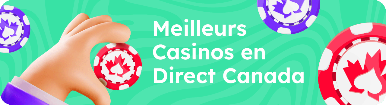Meilleurs Casinos en direct au Canada