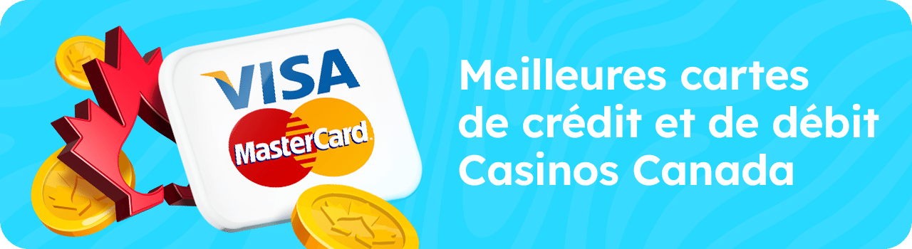 meilleures cartes de credit et de debit casinos canada