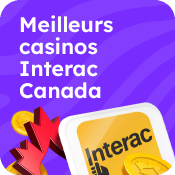 Meilleurs casinos Interac Canada