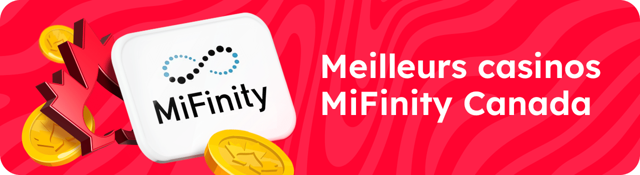 Meilleurs casinos Mifinity Canada