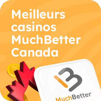 Meilleurs casinos MuchBetter Canada