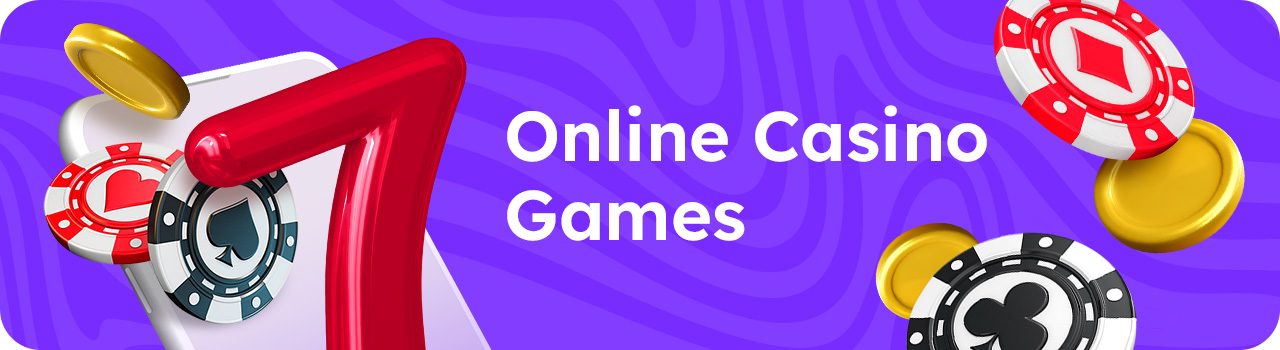 Online Casino Games DESKTOP