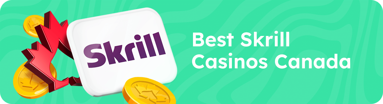 Best Skrill Casinos