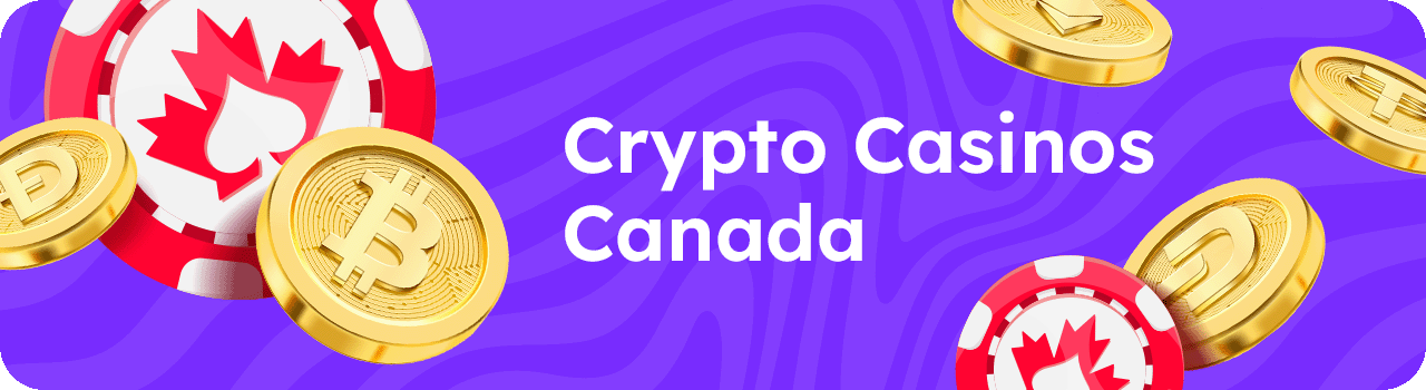 Crypto Casinos Canada DESKTOP