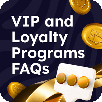 VIP and Loyalty Programs FAQs MOBILE EN