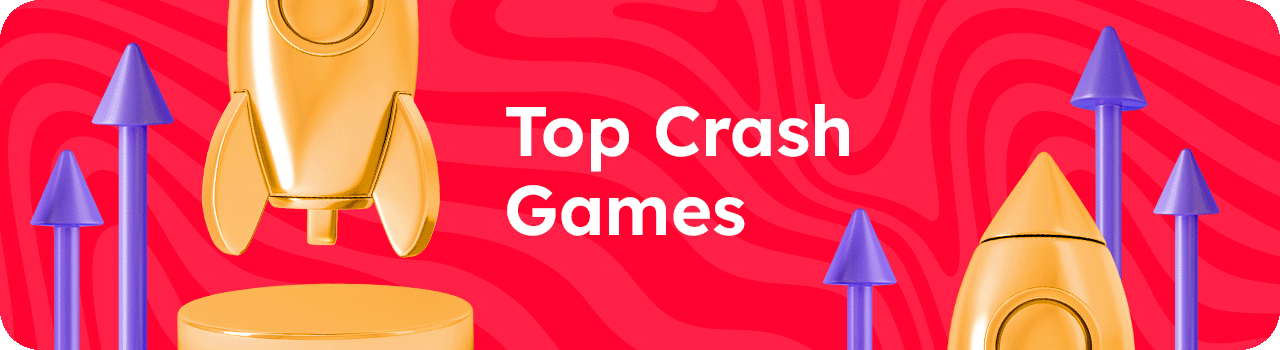 Top Crash Games DESKTOP