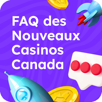 Faq des nouveaux casinos Canada mobile