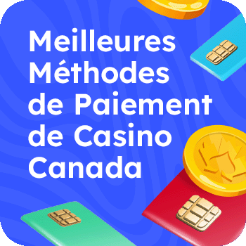 Meilleurs méthodes de paiement de casino Canada mobile