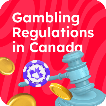 Gambling Regulations in Canada MOBILE