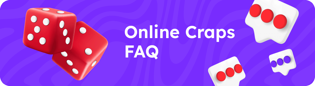 Online craps FAQ DESKTOP