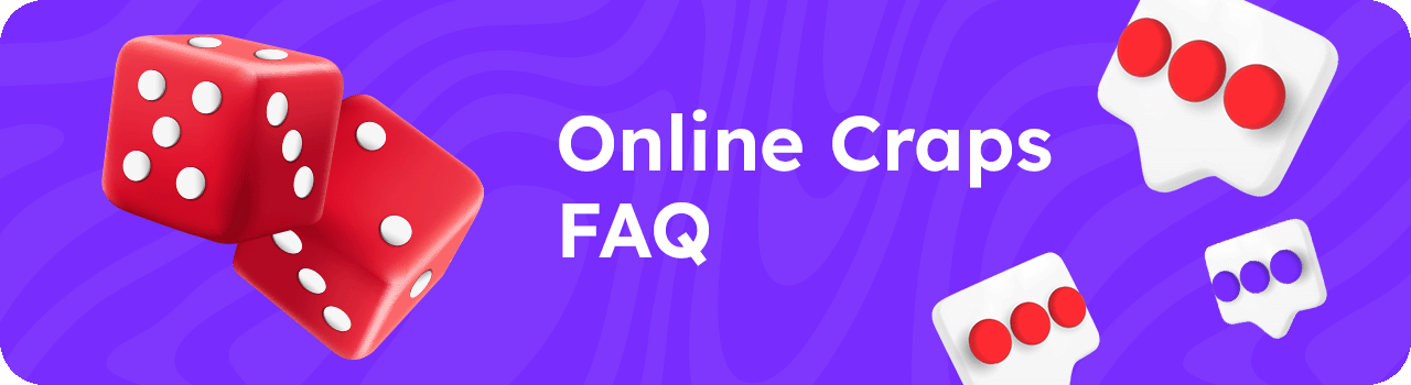 Online craps FAQ DESKTOP Online craps FAQ DESKTOP
