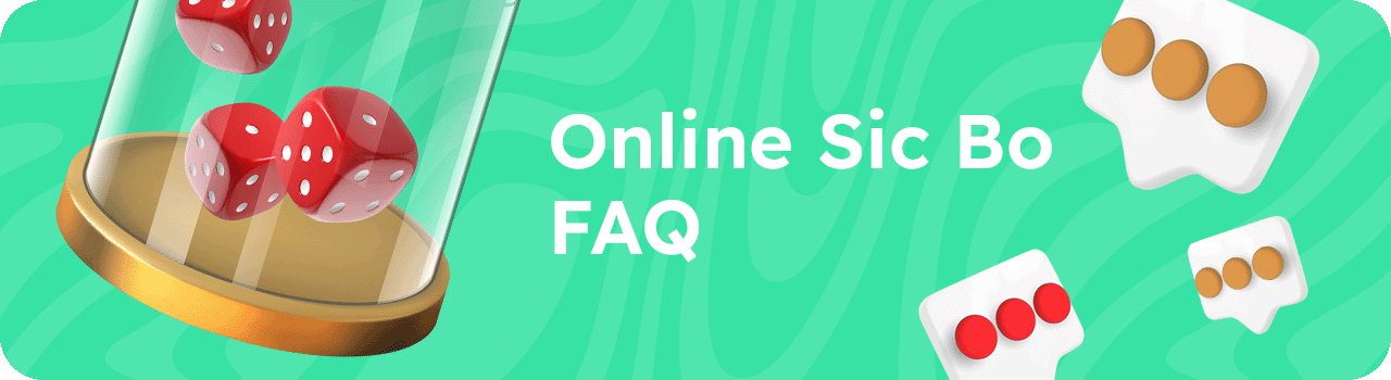 Online sic bo FAQ DESKTOP