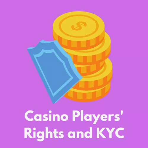 Casino Players’ Rights and KYC Image