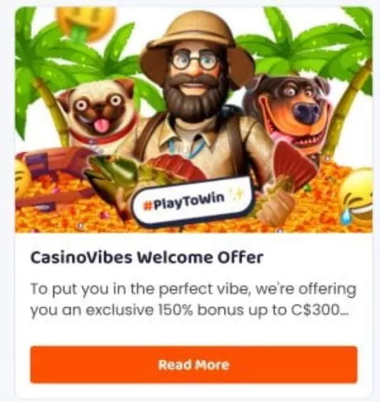 Casino Vibes Welcome Bonus